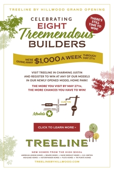 Visit During Treeline’s Grand Opening Celebration. We’re giving away $1,000 a week!