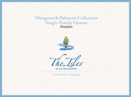 Isles of Collier Preserve Single-Family Floorplans – Mangrove & Palmetto Collection