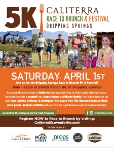 Caliterra Run to Brunch 5k – April 1st! Register Today