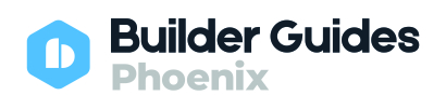 Phoenix Builder Guide